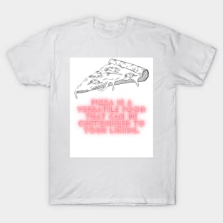 Pizza Love: Inspiring Quotes and Images to Indulge Your Passion T-Shirt